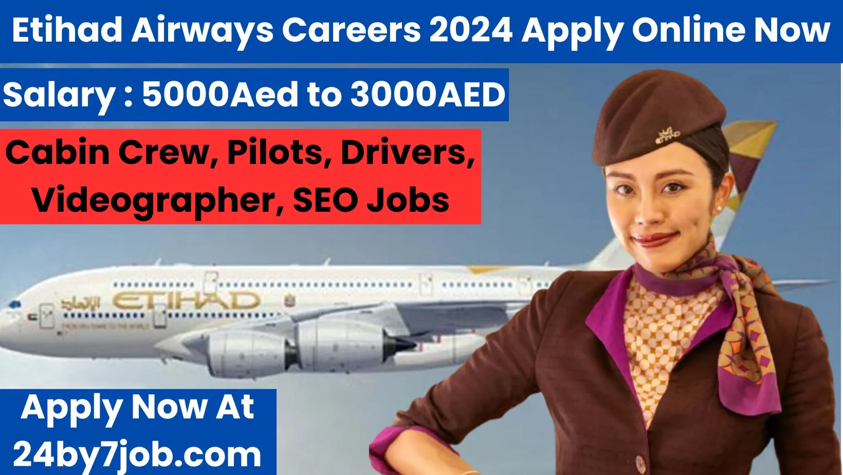 Etihad Airways Careers 2024 | Current Job Vacancies